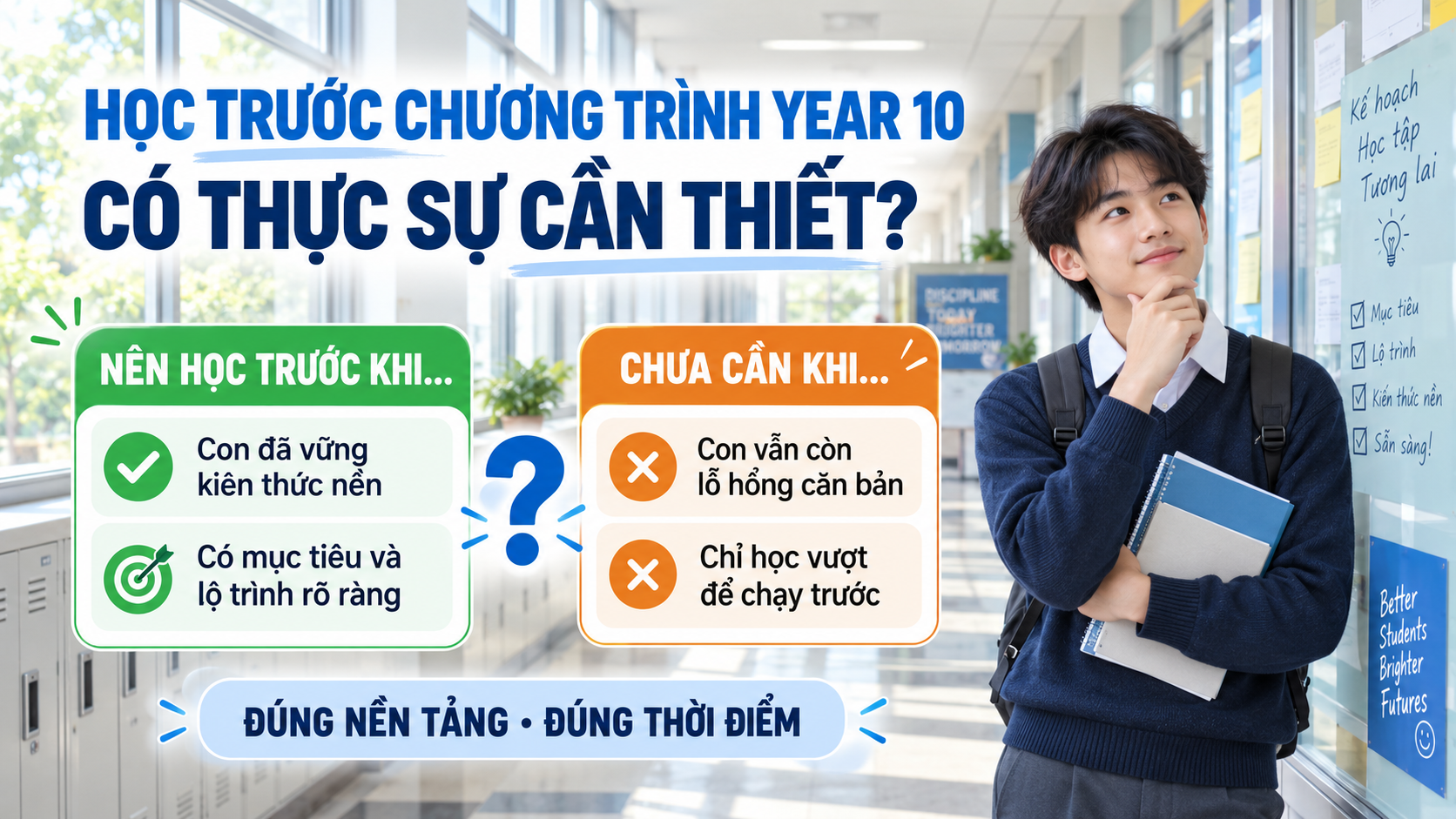 7. Học trước chương trình Year 10 có thực sự cần thiết?